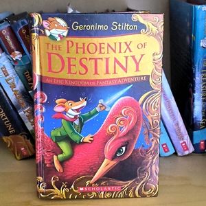 The Phoenix of Destiny by Geronimo Stilton
